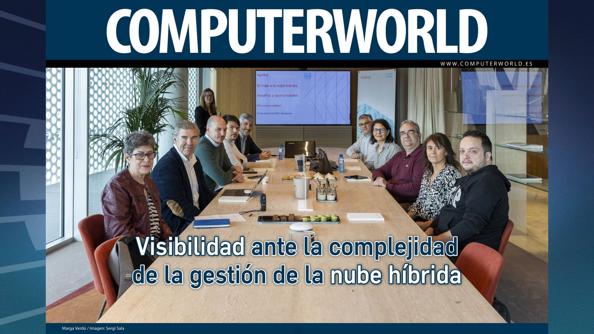ComputerWorld Insider Evento Kyndryl Cisco Barcelona 2023